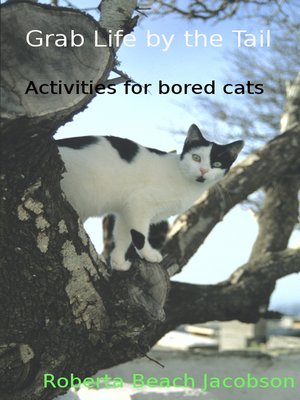 cover image of Grab Life by the Tail